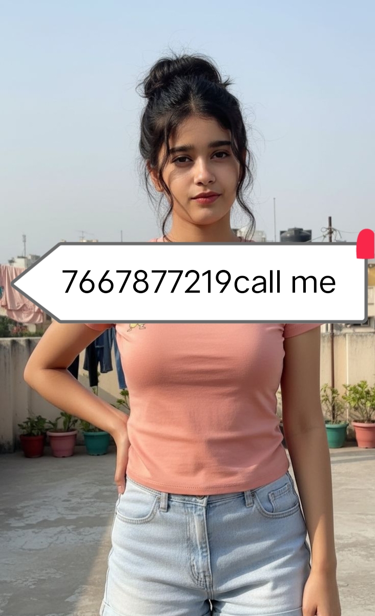Buxar Cash payment 76678*77219❤CALL GIRL ❤ CALL GIRLS IN ESCORT SERVICE❤CALL